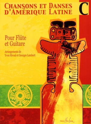Chansons et danses d'Amérique latine - Volume C