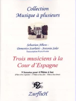 Trois Musiciens A la Cour D' Espagne