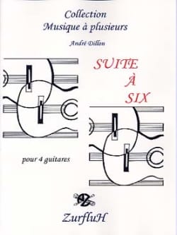 Suite A Six André Dillon Partition Guitare