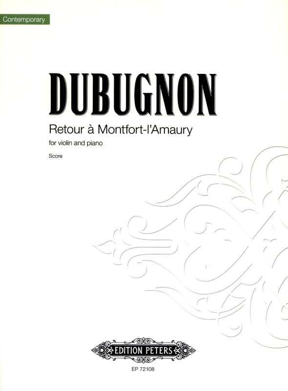 Retour à Montfort- L'Amaury Richard Dubugnon Partition Violon