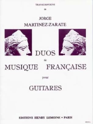 Duos de musique française Jorge Martinez-Zarate Partition Guitare