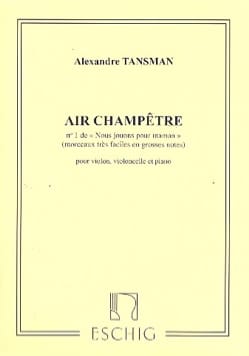 Nous jouons pour maman - n° 1 : Air champêtre - Alexandre Tansman