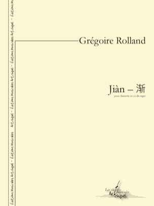 Parcourir les pages Jian - Grégoire Rolland - Partition - Clarinette