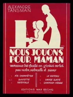Nous jouons pour maman - n° 2 : Gavotte - Alexandre Tansman