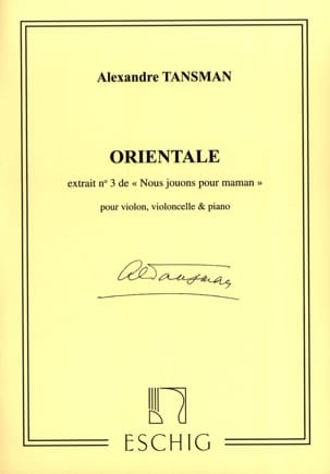 Nous jouons pour maman - n° 3 : Orientale - Alexandre Tansman