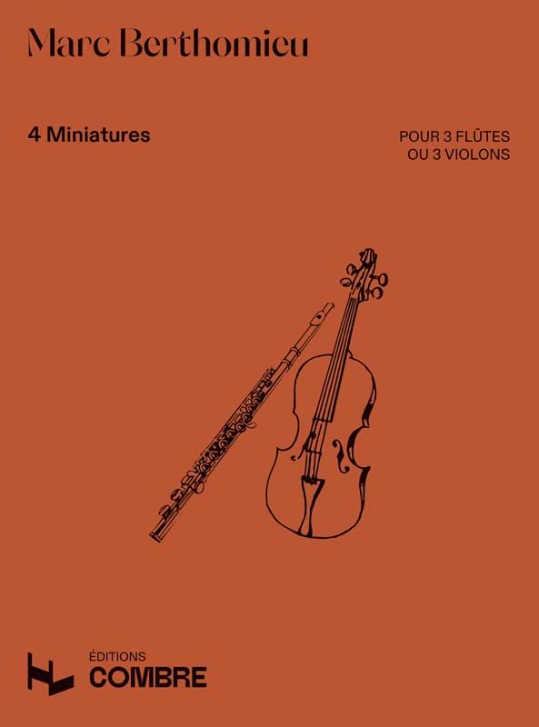 4 Miniatures Marc Berthomieu Partition Flûte traversière