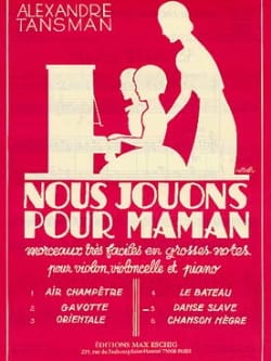 Nous jouons pour maman - n° 5 : Danse slave - Alexandre Tansman
