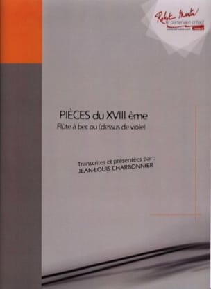 Pièces du XVIIIème Volume 1 - Jean-Louis Charbonnier - Partition