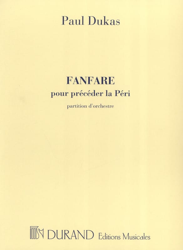 Fanfare pour précéder la Péri - Cond. DUKAS Partition Grand format