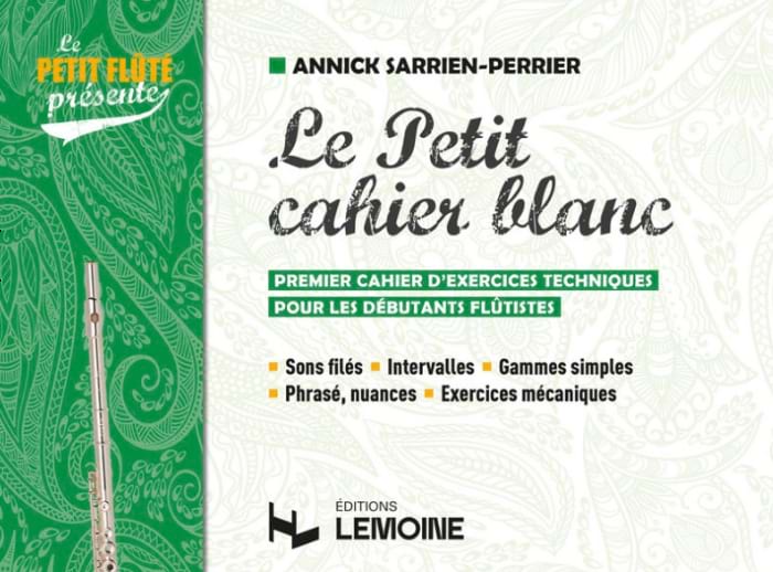 Le Petit Cahier Blanc - Annick Sarrien-Perrier - Partition
