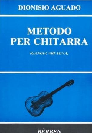Metodo per chitarra (Rev. Gangi/Carfagna) - Dionisio Aguado