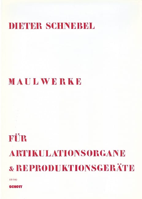 Maulwerke 1968-1974 Dieter Schnebel Partition