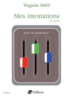 Mes intonations 2e Cycle - Livre du PROFESSEUR - Virginie Dao