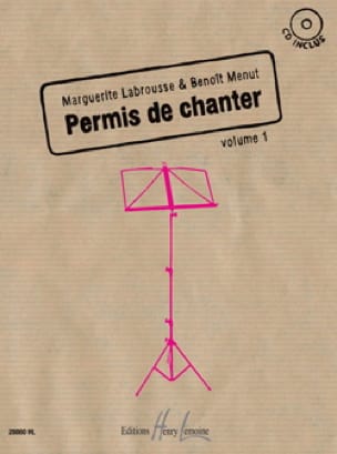 Permis de Chanter Volume 1 - Labrousse Marguerite / Menut Benoit