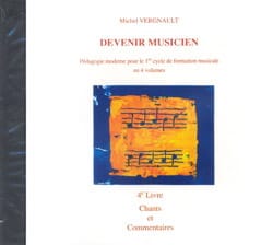 CD - Devenir Musicien 4ème Livre Michel Vergnault Partition Solfèges