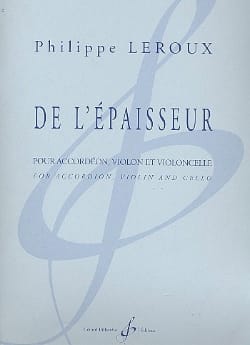 De L'épaisseur Philippe Leroux Partition Trios
