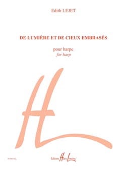 De Lumière et de Cieux Embrasés Edith Lejet Partition Harpe