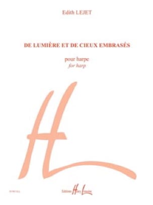 De Lumière et de Cieux Embrasés Edith Lejet Partition Harpe