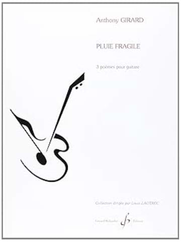 Pluie Fragile Anthony Girard Partition Guitare