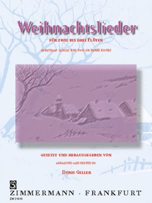 Weihnachtslieder-Album für 2 Flöten 3. Flöte ad lib. - Doris Geller