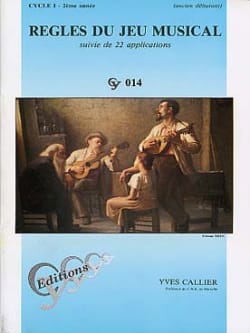 Règles du jeu musical - Cycle 1 - 2ème année - Yves Callier