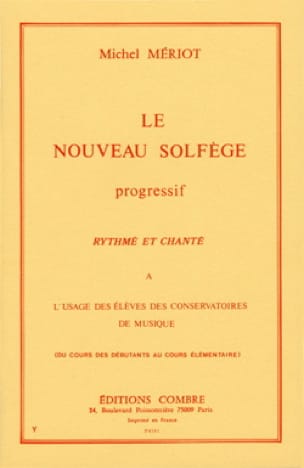 Le nouveau solfège progressif Michel Meriot Partition Solfèges