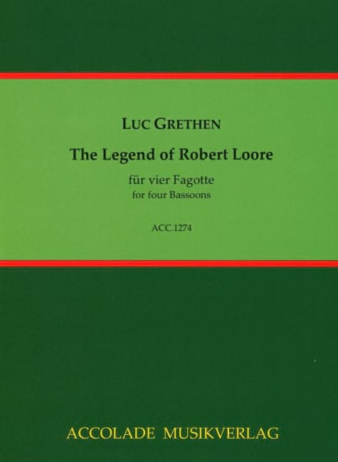 The Legend of Robert Loore Luc Grethen Partition