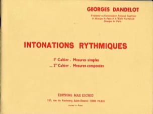 Intonations Rythmiques - 2ème cahier DANDELOT Partition Solfèges