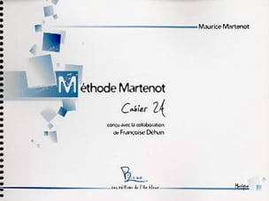 Méthode Martenot - Cahier 2A Maurice Martenot Partition Solfèges
