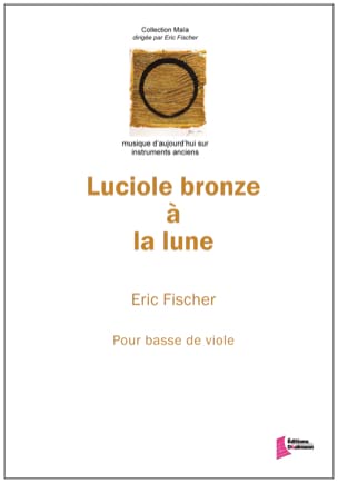 Eric Fischer - Luciole bronze à la lune - Partition - di-arezzo.fr