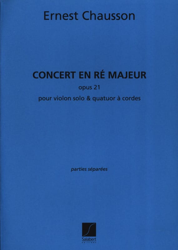 Concert en ré Majeur opus 21 CHAUSSON Partition Quintettes