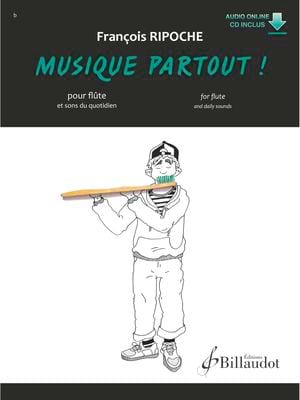 Musique partout ! François Ripoche Partition Flûte traversière