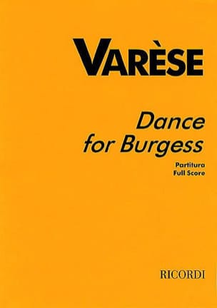 Dance for Burgess - Partitur Edgard Varèse Partition Grand format