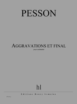 Aggravations et Final Gérard Pesson Partition Grand format