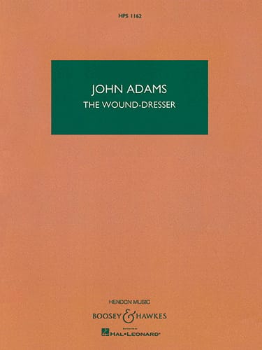 The Wound-Dresser - John Adams - Partition - Grand format