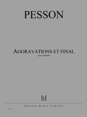 Aggravations et Final - Gérard Pesson - Partition - Grand format