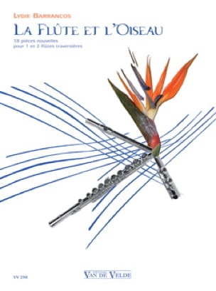La Flûte et l' Oiseau Lydie Barrancos Partition Flûte traversière