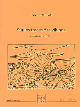 Sur les traces des Vikings Jérôme Naulais Partition Clarinette