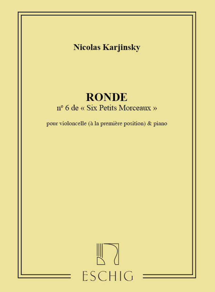 Ronde n° 6 des 6 petits morceaux N. Karjinsky Partition Violoncelle
