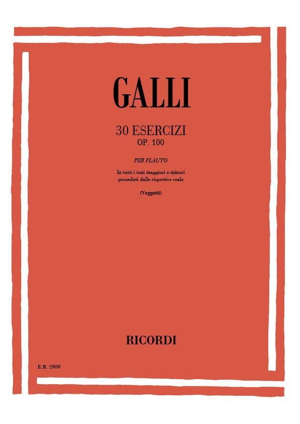 30 Esercizi op. 100 Raffaele Galli Partition Flûte traversière