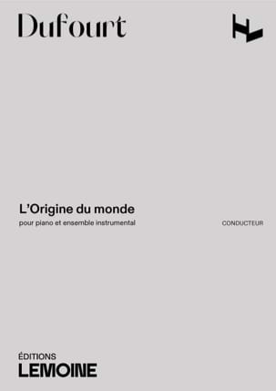 L'origine du Monde pour piano et orchestre - conducteur