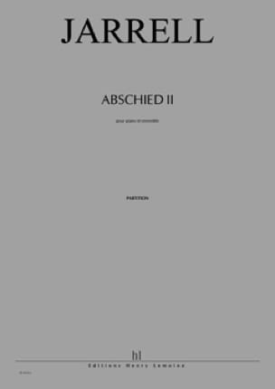 Abschied 2 pour piano et ensemble - conducteur - Michael Jarrell