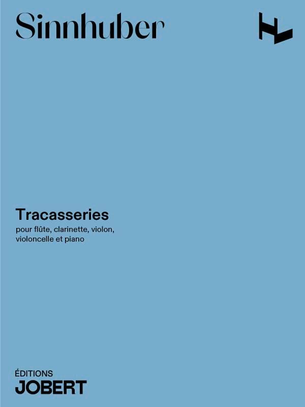 Tracasseries Claire-Mélanie Sinnhuber Partition Grand format