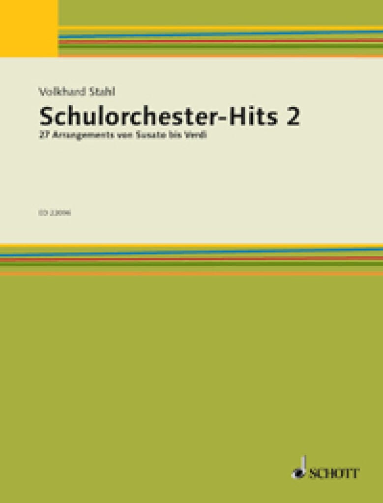 Schulorchester-Hits 2 Band 2 Stahl Volkhard Partition