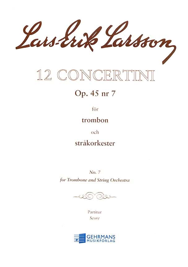 Concertino opus 45 n° 7 Lars-Erik Larsson Partition Grand format
