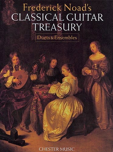 Classical guitar tresory - duets and ensembles - Frederick Noad