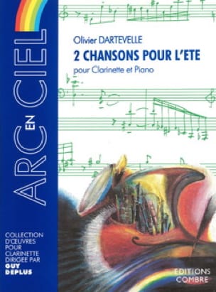 2 Chansons pour l'Eté Olivier Dartevelle Partition Clarinette
