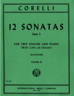 12 Sonatas op. 2 - Volume 3 : n° 9-12 - 2 Violins piano - CORELLI