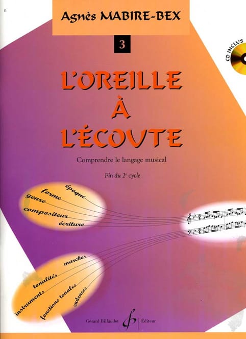 L'oreille A L'écoute Vol.3 - CD Inclus - Agnès Mabire-Bex - Partition