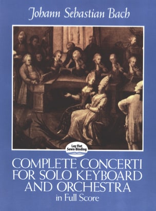 Complete Concerti For Solo Keyboard And Orchestra - Full Score - BACH